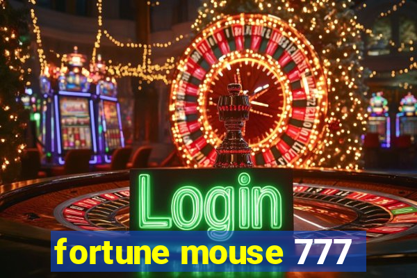 fortune mouse 777